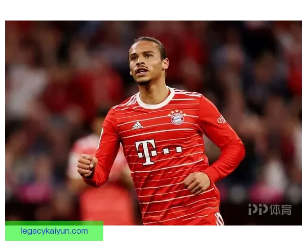 萨内在新赛季中进攻体系适配表现稳健，助力球队风格转型